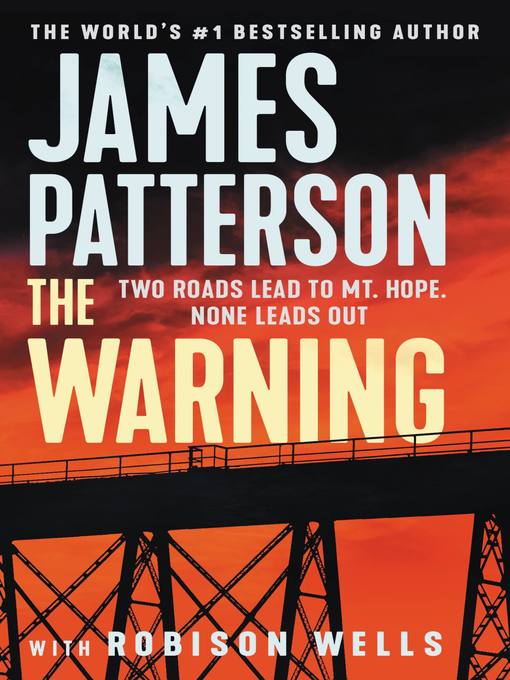 Title details for The Warning by James Patterson - Available